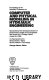 Proceedings of the Specialty Conference on Computer and Physical Modeling in Hydraulic Engineering / sponsored by the Hydraulics Division of the American Society of Civil Engineers, McCormick Inn, Chicago, Illinois, August 6-8, 1980, co-sponsored by the Illinois Section, ASCE [and] Illinois Institute of Technology ; George Ashton, editor.