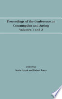 Proceedings of the conference on consumption and saving.