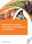 Promoting women's economic empowerment in Cambodia /
