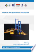 Properties and application of geopolymers : selected, peer reviewed papers from the 2nd Malaysia-Indonesia Geopolymer Symposium, October 25-27, 2015, Surabaya, Indonesia /