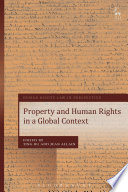 Property and human rights in a global context /