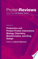 Proteomics and protein-protein interactions : biology, chemistry, bionformatics, and drug design / edited by Gabriel Waksman.