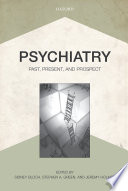 Psychiatry : past, present, and prospect /