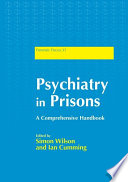 Psychiatry in prisons : a comprehensive handbook /