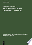 Psychology and criminal justice : international review of theory and practice /