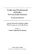 Public and professional attitudes toward AIDS patients : a national dilemma / Cornell University Medical College Fifth Conference on Health Policy ; edited by David E. Rogers and Eli Ginzberg.