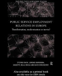Public service employment relations in Europe : transformation, modernization or inertia? / edited by Stephen Bach [and others].