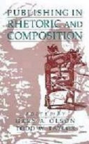 Publishing in rhetoric and composition /