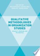 Qualitative methodologies in organization studies.