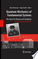 Quantum mechanics of fundamental systems : the quest for beauty and simplicity : Claudio Bunster festschrift / edited by Marc Henneaux, Jorge Zanelli.