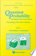 Quantum probability and infinite dimensional analysis : proceedings of the 29th conference, Hammamet, Tunisia, 13-18 October 2008 /