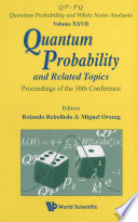 Quantum probability and related topics : proceedings of the 30th conference, Santiago, Chile, 23-28 November 2009 /