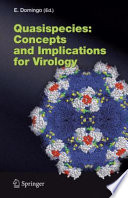 Quasispecies : concept and implications for virology /