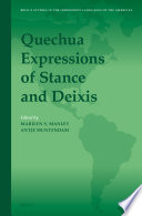 Quechua expressions of stance and deixis /