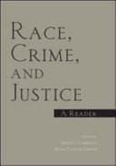 Race, crime, and justice : a reader / edited by Shaun L. Gabbidon, Helen Taylor Greene.