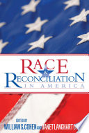 Race & reconciliation in America