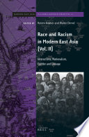 Race and racism in modern East Asia : interactions, nationalism, gender and lineage /