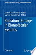 Radiation damage in biomolecular systems /