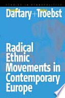 Radical ethnic movements in contemporary Europe /