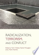 Radicalization, terrorism, and conflict