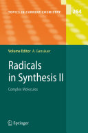 Radicals in Synthesis II : complex molecules /