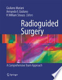 Radioguided surgery : a comprehensive team approach /