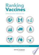 Ranking vaccines : a prioritization software tool. Phase II, Prototype of a decision-support system /