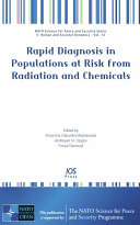 Rapid diagnosis in populations at risk from radiation and chemicals / edited by Antonina Cebulska-Wasilewska, Andreyan N. Osipov and Firouz Darroudi.