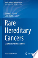 Rare hereditary cancers : diagnosis and management /