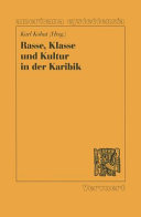 Rasse, Klasse und Kultur in der Karibik /