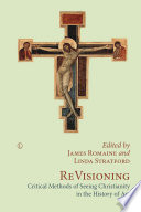 ReVisioning : Critical Methods of Seeing Christianity in the History of Art /