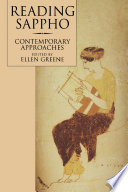 Reading Sappho : contemporary approaches / edited by Ellen Greene.