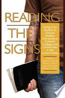 Reading the signs : using case studies to discuss student life issues at Catholic colleges and universities in the United States /