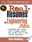 Real-resumes for engineering jobs : --including real resumes used to change careers and resumes used to gain federal employment /