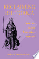 Reclaiming rhetorica : women in the rhetorical tradition / Andrea A. Lunsford, editor.