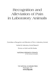 Recognition and alleviation of pain in laboratory animals /