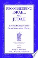 Reconsidering Israel and Judah : recent studies on the Deuteronomistic history /