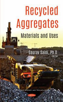 Recycled aggregates : materials and uses /