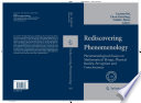 Rediscovering phenomenology : phenomenological essays on mathematical beings, physical reality, perception and consciousness /