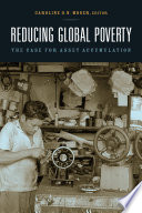 Reducing global poverty : the case for asset accumulation /