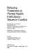 Refusing treatment in mental health institutions : values in conflict : proceedings of a conference / sponsored by the American Society of Law & Medicine and Medicine in the Public Interest, Inc., November, 1980 ; edited by A. Edward Doudera, Judith P. Swazey.