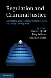 Regulation and criminal justice : innovations in policy and research /