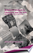 Relational designs in literature and the arts : page and stage, canvas and screen / edited By Rui Carvalho Homem.