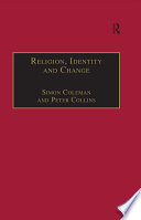 Religion, identity, and change : perspectives on global transformations /