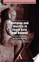 Religion and Identity in South Asia and Beyond : Essays in Honor of Patrick Olivelle /