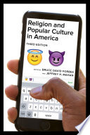 Religion and popular culture in America /