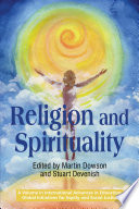Religion and spirituality / edited by Martin Dowson and Stuart Devenish.