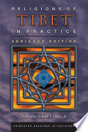 Religions of Tibet in Practice / Donald S. Lopez, Jr., editor.