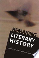 Remaking literary history /