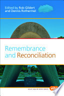 Remembrance and reconciliation